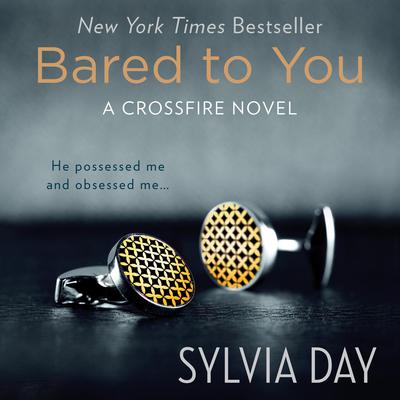 Bared to You by Sylvia Day audiobook