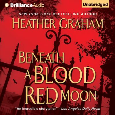 Beneath a Blood Red Moon by Heather Graham audiobook