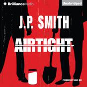 Airtight by  J. P. Smith audiobook