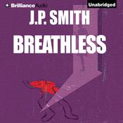Breathless by  J. P. Smith audiobook