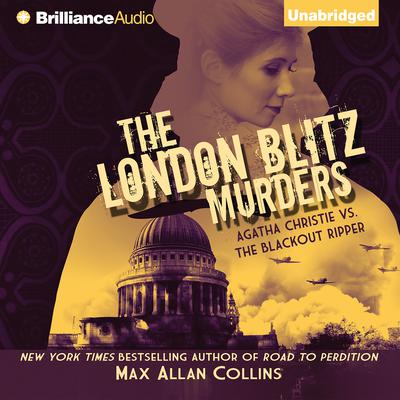 The London Blitz Murders by Max Allan Collins audiobook