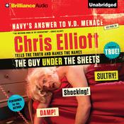 The Guy Under the Sheets by  Chris Elliott audiobook