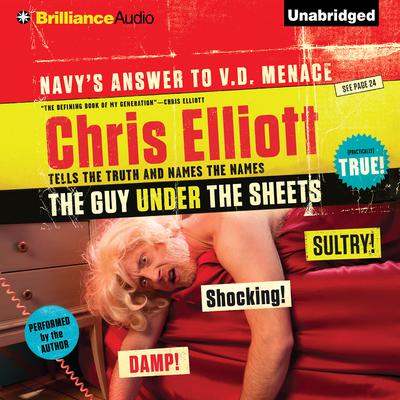 The Guy Under the Sheets by Chris Elliott audiobook