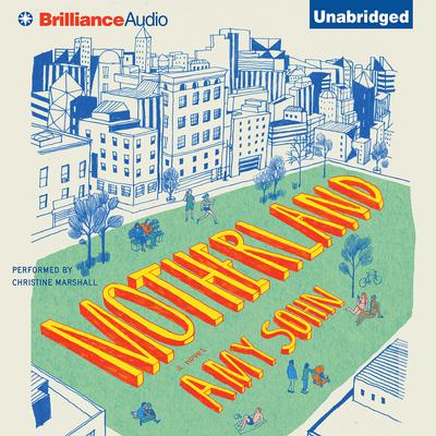 Motherland by Amy Sohn audiobook