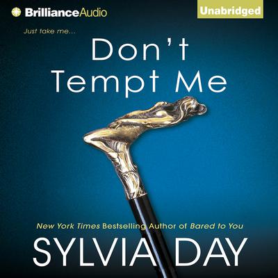 Don't Tempt Me by Sylvia Day audiobook