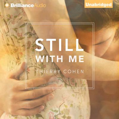 Still with Me by Thierry Cohen audiobook