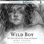 Wild Boy by  Mary Losure audiobook