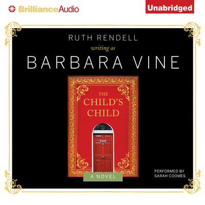 The Child's Child by Barbara Vine audiobook
