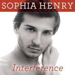 Interference by Sophia Henry audiobook