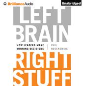Left Brain, Right Stuff by  Phil Rosenzweig audiobook