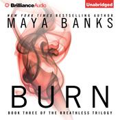 Burn by  Maya Banks audiobook