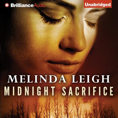 Midnight Sacrifice by Melinda Leigh audiobook