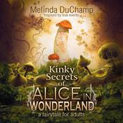 Fifty Shades of Alice in Wonderland by  Melinda DuChamp audiobook
