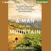 A Man and His Mountain by  Edward Humes audiobook