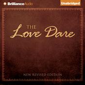 The Love Dare by  Stephen Kendrick audiobook