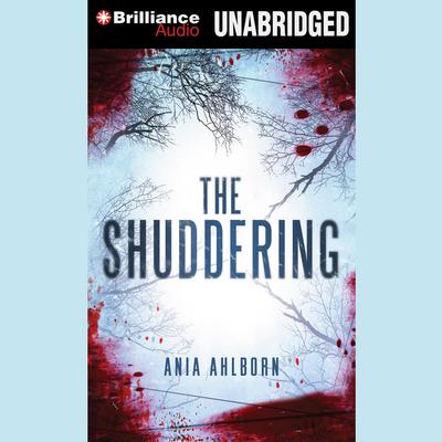 The Shuddering by Ania Ahlborn audiobook