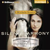 Silent Harmony by  Michele Scott audiobook
