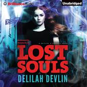 Lost Souls by  Delilah Devlin audiobook