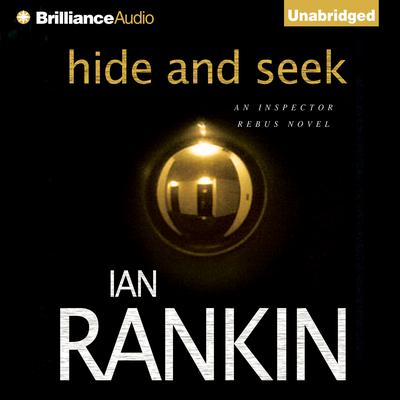 Hide and Seek by Ian Rankin audiobook