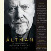 Robert Altman by  Mitchell Zuckoff audiobook