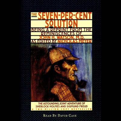 The Seven-Per-Cent Solution by Nicholas Meyer audiobook