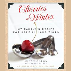 Cherries in Winter by Suzan Colón audiobook