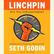 Linchpin by  Seth Godin audiobook