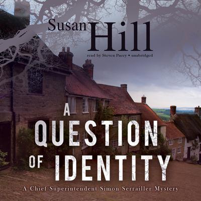 A Question of Identity by Susan Hill audiobook