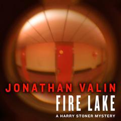 Fire Lake by Jonathan Valin audiobook