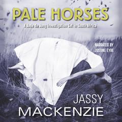 Pale Horses by Jassy Mackenzie audiobook
