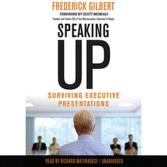 Speaking Up by Frederick Gilbert audiobook