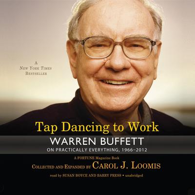 Tap Dancing to Work by Carol J. Loomis audiobook