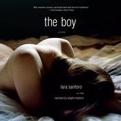 The Boy by  Lara Santoro audiobook