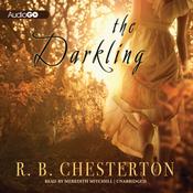 The Darkling by  R. B. Chesterton audiobook