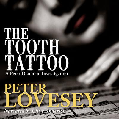 The Tooth Tattoo by Peter Lovesey audiobook