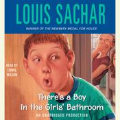 There's a Boy in the Girls' Bathroom by  Louis Sachar audiobook