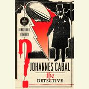 Johannes Cabal the Detective by  Jonathan L. Howard audiobook