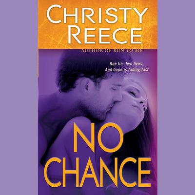 No Chance by Christy Reece audiobook