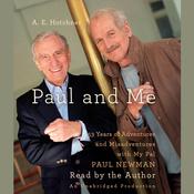 Paul and Me by  A. E. Hotchner audiobook