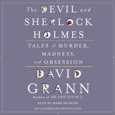 The Devil and Sherlock Holmes by David Grann audiobook