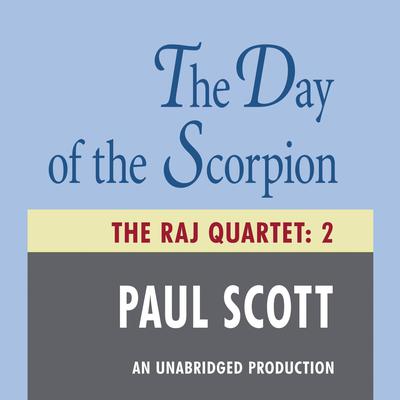 The Day of the Scorpion by Paul Scott audiobook