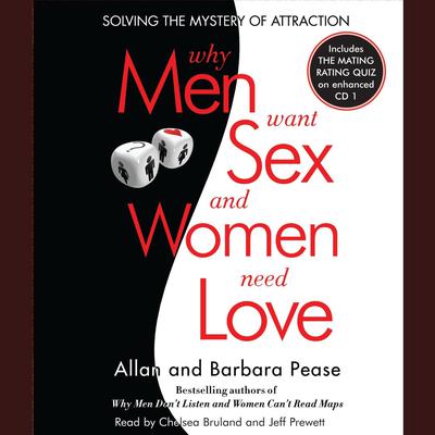 Why Men Want Sex and Women Need Love by Barbara Pease audiobook