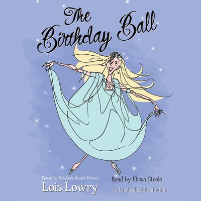 The Birthday Ball by Lois Lowry audiobook