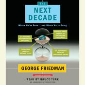 The Next Decade by  George Friedman audiobook