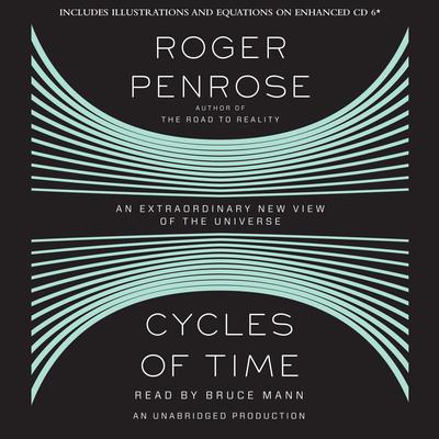 Cycles of Time by Roger Penrose audiobook