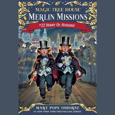 Hurry Up, Houdini! by Mary Pope Osborne audiobook