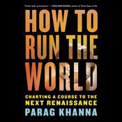 How to Run the World by  Parag Khanna audiobook