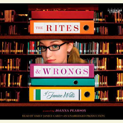 The Rites and Wrongs of Janice Wills by Joanna Pearson audiobook