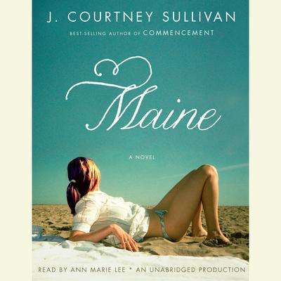 Maine by J. Courtney Sullivan audiobook