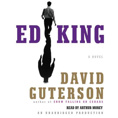 Ed King by David Guterson audiobook